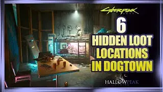 6 More Hidden Loot Locations in Dogtown | Cyberpunk 2077 Phantom Liberty