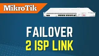 Mikrotik failover of 2 ISP - Auto redundancy