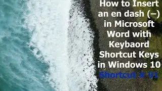 How to Insert an en dash (—) with Keyboard | Microsoft Word Keyboard Shortcut for Windows 10 & 11