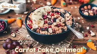 Carrot Cake Oatmeal 🥕 Haferflocken Porridge mit Karotten 🥕 Schnelles Frühstücks-Rezept - So lecker!