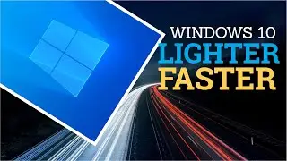 Make Windows 10 Faster: How to Remove Bloatware and Optimize Performance