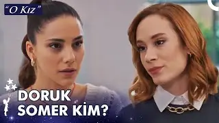 Zeynep, Doruk'un Kim Olduğunu Öğrendi - O Kız 8. Bölüm