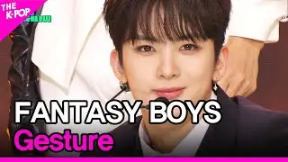 FANTASY BOYS, Gesture (판타지보이즈, Gesture) [THE SHOW 230620]