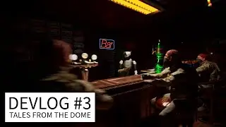 DevLog #3 - The game is called Tales From The Dome