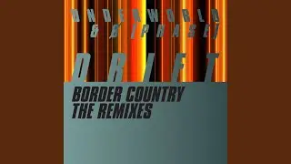 Border Country (Adam Beyer & Bart Skils Remix / Radio Edit)
