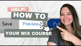 How to Preview Your Online Course in Wix