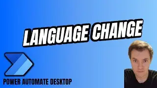 Power Automate Desktop - Language Change   #39