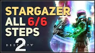 All 6 Steps Stargazer Destiny 2