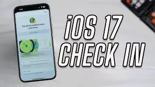 iOS 17 Check In: Travel Safely!