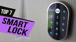 Best Smart Lock of 2020 [Top 7 Picks]