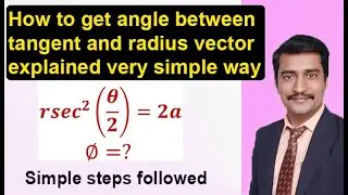 How to get angle between tangent and radius vector explained very simple way