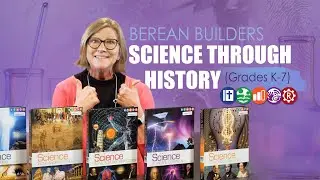 Berean Builders - Science Through History