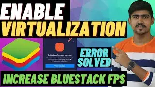 Virtualization Enabled In Windows 10 | How To Enable Virtualization | Fix Bluestacks Virtualization