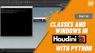 Day 10 - Classes and Windows in Houdini with Python | Houdini 10 Day Introduction to Python