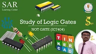 NOT Gate | IC7404 | Tinkercad | Engineering Practices Lab | Simulation | SAR Learning Center