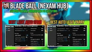 NEXAM HUB | BLADE BALL SCRIPT PASTEBIN 2024 | BEST AUTO PARRY | BEST AUTO SPAM | SOLARA SUPPORT