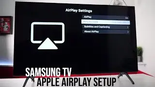 Apple Airplay 2 On Samsung 4K TV's