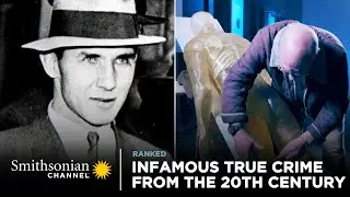 Infamous True Crime Stories From the 20th Century 🕵 Smithsonian Channel