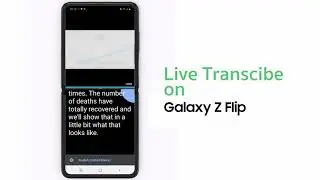 Samsung Galaxy Z Flip: Live Transcribe