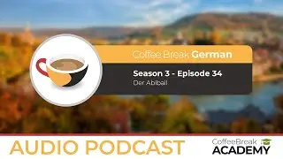 German prom | Coffee Break German Podcast S3E34