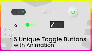 5 Unique Animated Toggle Buttons Using Only CSS | No JavaScript Needed! | CSS Toggle Button