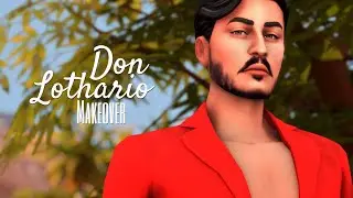 Дон Лотарио | Симс 4 Преображение горожан | The Sims 4 Townie Makeover