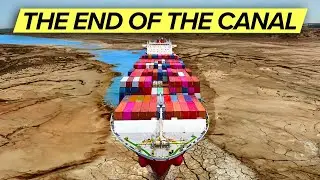 Why the Panama Canal is Dying