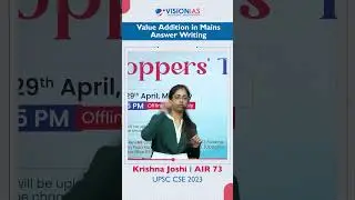 Toppers Tip | Krishna Joshi | AIR 73, UPSC CSE 2023 | Mains