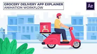 Grocery App Explainer Project Breakdown || After Effects Animation Workflow