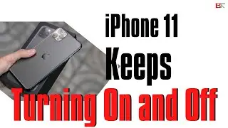 My iPhone 11 Keeps Turning On and Off by Itself. How Do I Stop It from Shutting Off Randomly?