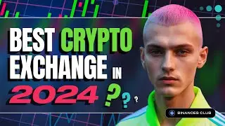 Best Crypto Exchange in 2024: Why This Exchange Tops the List?!