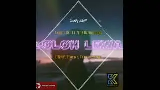 Loloh Lewa_Taurii_Gee Ft. Zebz_DNNY_5Starr_Brenz (Official Audio).