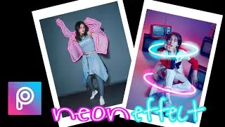 EDIT FOTO NEON EFEK | PICSART