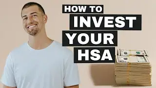 How to Invest Your Health Savings Account (HSA)