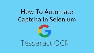 How To Handle Captcha In Selenium Using Tesseract OCR