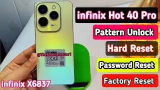 infinix Hot 40 Pro Pattern Unlock | Hard Reset | Password Reset | Factory Reset | No PC 💯