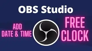 How to Place Date&Time in Live Stream Using OBS.Create Time Clock Overlay in OBS Live Stream 