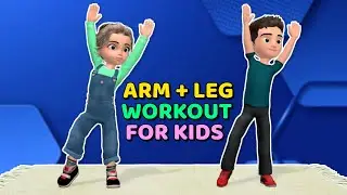 ROBUST ARM + LEG WORKOUT FOR KIDS