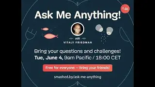 Ask Me Anything, with Vitaly Friedman, June 2024