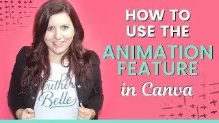 How to Create a Gif in Canva with the Canva Animation Tool - Kate Danielle