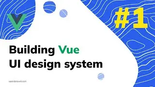 Vue UI Design System [#1] - Theme system with Tailwind