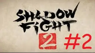 Shadow Fight 2 Episode 2 : I did it