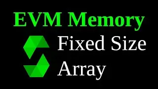 Fixed Size Array | EVM Memory 5