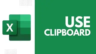 How To Use Clipboard In Excel