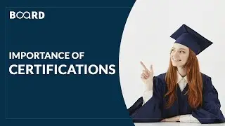 Importance of Certifications | Online Courses | Board Infinity