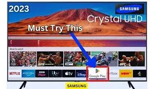 How to Install Google Play Store on Samsung Smart Tv