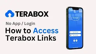 How to Access Terabox Links Without App or Login (2024) - Watch & Download Files