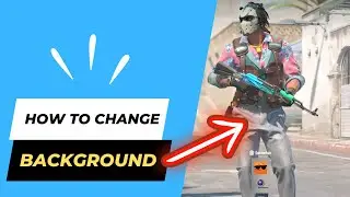 How to Change Background in CS2: A Quick and Easy Guide