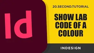 Show LAB code of a color | Adobe Indesign Tutorial #18