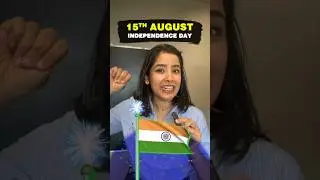 Independence Day NOT TO-DO’s! 🇮🇳